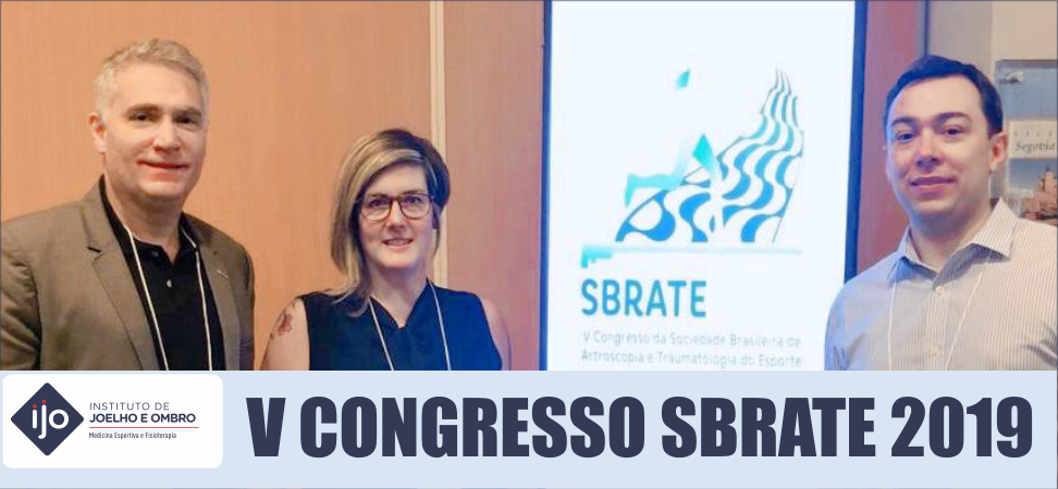 Equipe IJO | Ortopedia | participa de Congresso SBRATE 2019