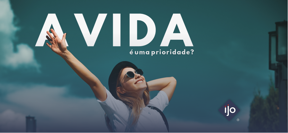 A VIDA É UMA PRIORIDADE PARA VOCÊ? Semana Nacional da Saúde